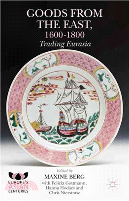 Goods from the East 1600-1800 ─ Trading Eurasia