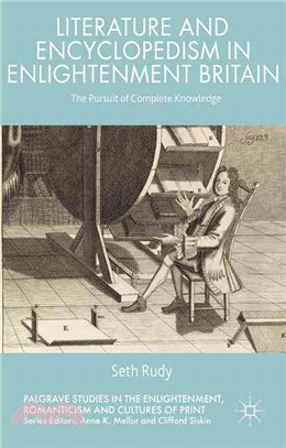 Literature and Encyclopedism in Enlightenment Britain ― The Pursuit of Complete Knowledge