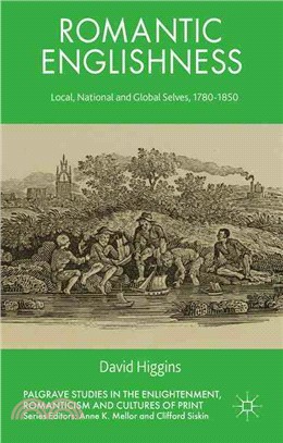 Romantic Englishness ― Local, National and Global Selves, 1780-1850