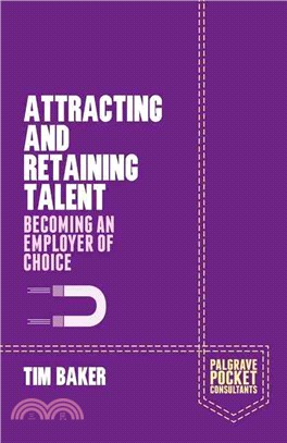 Attracting and Retaining Talent ― Becoming an Employer of Choice