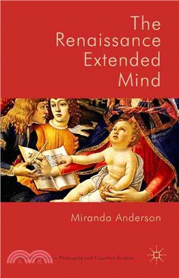 The Renaissance Extended Mind