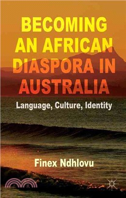 Becoming an African Diaspora in Australia ― Language, Culture, Identity