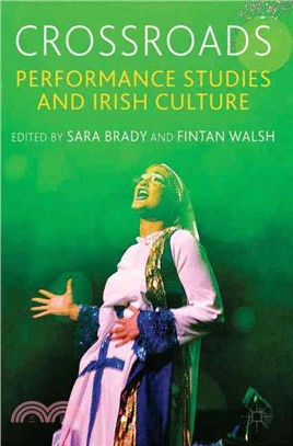 Crossroads ― Performance Studies and Irish Culture