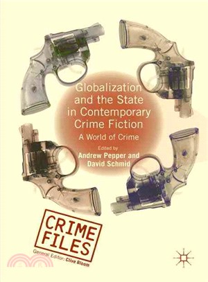 Globalization and the State in Contemporary Crime Fiction ― A World of Crime