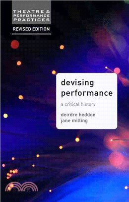 Devising Performance ─ A Critical History