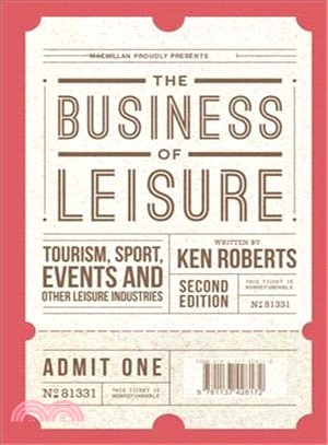 The Business of Leisure ─ Tourism, Sport, Events and Other Leisure Industries
