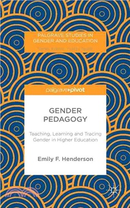 Gender Pedagogy ― Teaching, Learning and Tracing Gender in Higher Education