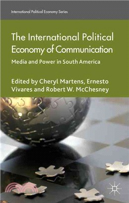 The International Political Economy of Communication ─ Media and Power in South America