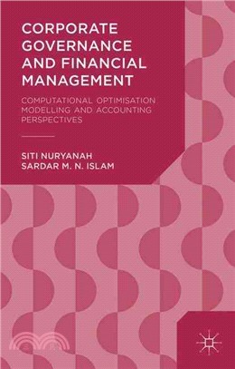 Corporate Governance and Financial Management ― Computational Optimisation Modelling and Accounting Perspectives