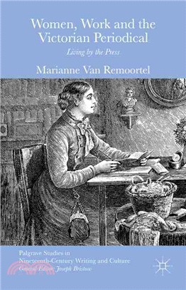 Women, Work and the Victorian Periodical ─ Living by the Press