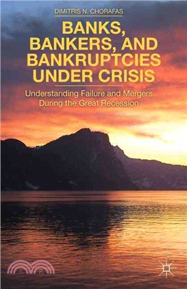 Banks, Bankers, and Bankruptcies Under Crisis ─ Understanding Failure and Mergers During the Great Recession