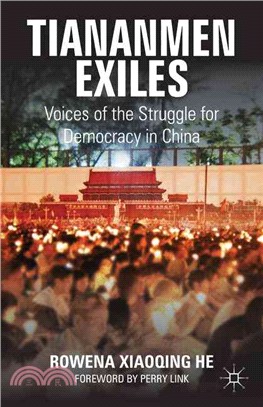 Tiananmen Exiles ― Voices of the Struggle for Democracy in China