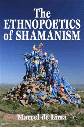 The Ethnopoetics of Shamanism