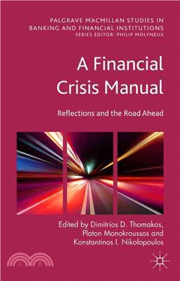 A Financial Crisis Manual ― Reflections and the Road Ahead