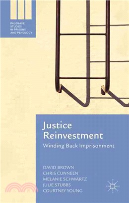 Justice Reinvestment ─ Winding Back Imprisonment