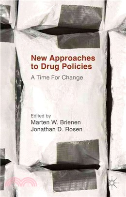 New Approaches to Drug Policies ― A Time for Change