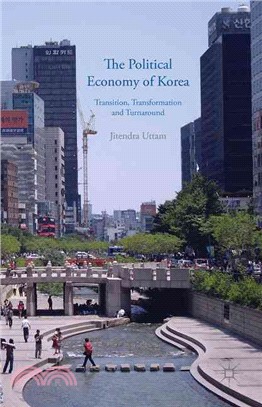 The Political Economy of Korea ― Transition, Transformation and Turnaround
