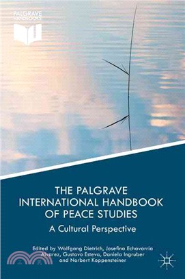 The Palgrave International Handbook of Peace Studies ― A Cultural Perspective