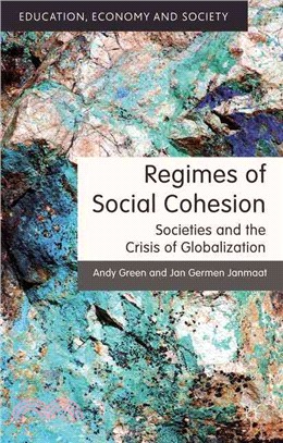 Regimes of Social Cohesion ― Societies and the Crisis of Globalization