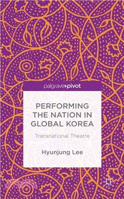 Performing the Nation in Global Korea ― Transnational Theatre