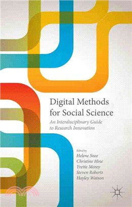 Digital Methods for Social Science ― An Interdisciplinary Guide to Research Innovation
