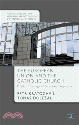 The European Union and the Catholic Church ― Political Theology of European Integration