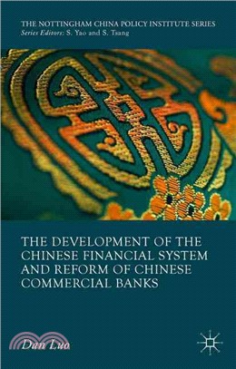 The Development of the Chinese Financial System and Reform of Chinese Commercial Banks