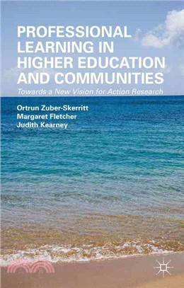 Professional Learning in Higher Education and Communities ― Towards a New Vision for Action Research