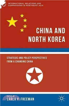 China and North Korea ─ Strategic and Policy Perspectives from a Changing China