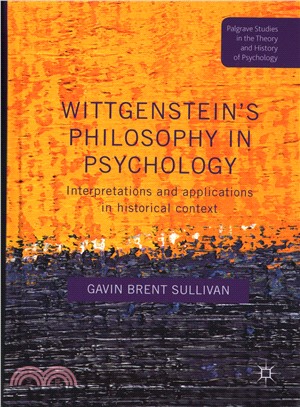 Wittgenstein Philosophy in Psychology ― Interpretations and Applications in Historical Context