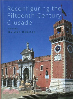 Reconfiguring the Fifteenth-century Crusade