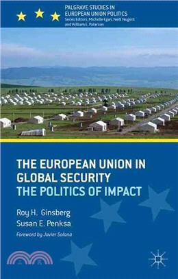 The European Union in Global Security ― The Politics of Impact