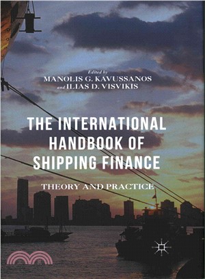 The International Handbook of Shipping Finance ─ Theory and Practice