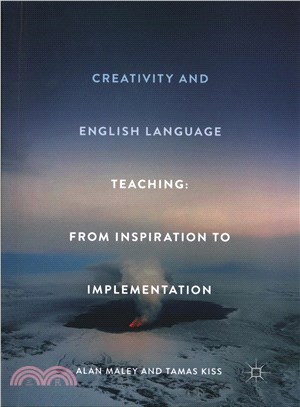 Creativity and English Language Teaching ─ From Inspiration to Implementation