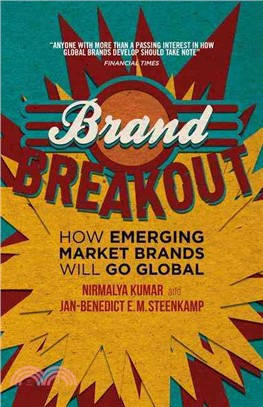 Brand Breakout ─ How Emerging Market Brands Will Go Global