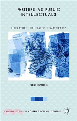 Writers As Public Intellectuals ― Literature, Celebrity, Democracy