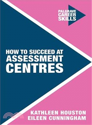 How to Succeed at Assessment Centres