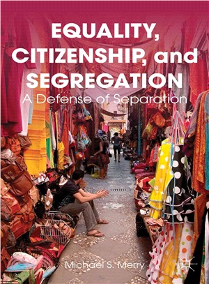 Equality, Citizenship, and Segregation ― A Defense of Separation