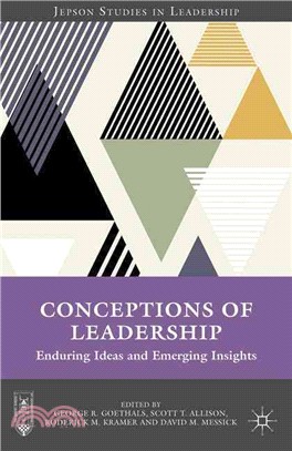 Conceptions of Leadership ― Enduring Ideas and Emerging Insights