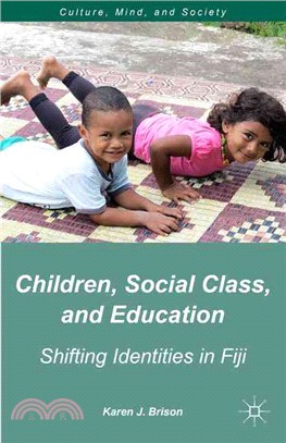 Children, Social Class, and Education ― Shifting Identities in Fiji