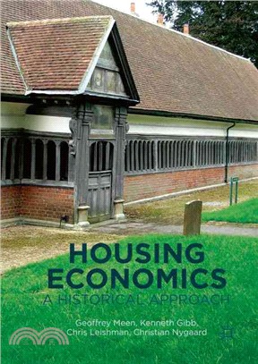 Housing Economics ─ A Historical Approach