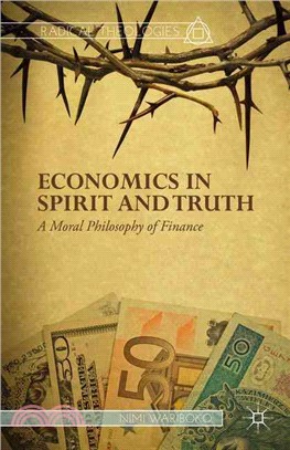 Economics in Spirit and Truth ― A Moral Philosophy of Finance