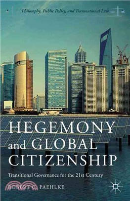 Hegemony and Global Citizenship ― Transitional Governance for the 21st Century