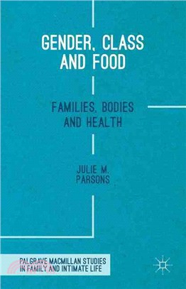 Gender, Class and Food ─ Families, Bodies and Health