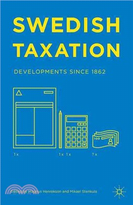 Swedish Taxation ─ Developments Since 1862