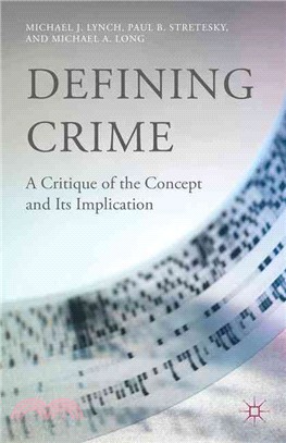 Defining Crime ― A Critique of the Concept and Its Implication