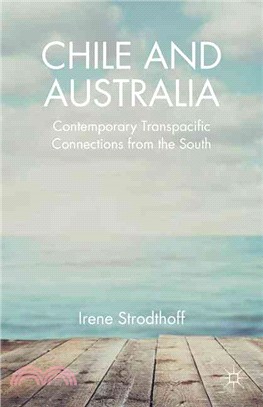 Chile and Australia ― Contemporary Transpacific Connections from the South