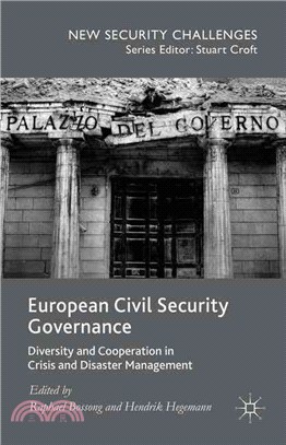 European Civil Security Governance ― Diversity and Cooperation in Crisis and Disaster Management