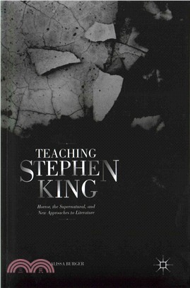 Teaching Stephen King ― Horror, the Supernatural, and New Approaches to Literature