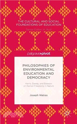 Philosophies of Environmental Education and Democracy ─ Harris, Dewey, and Bateson on Human Freedoms in Nature